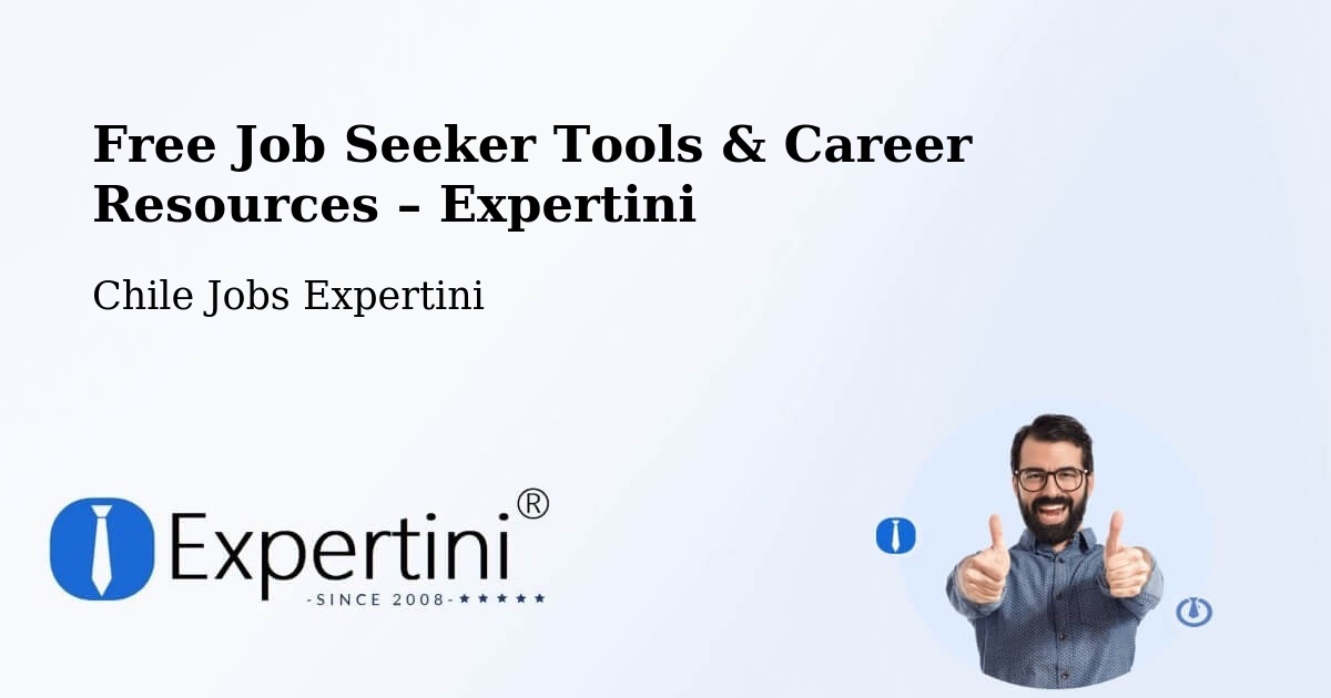 Free Job Seeker Tools & Career Resources – San Fernando - San Fernando, Chile Jobs Expertini